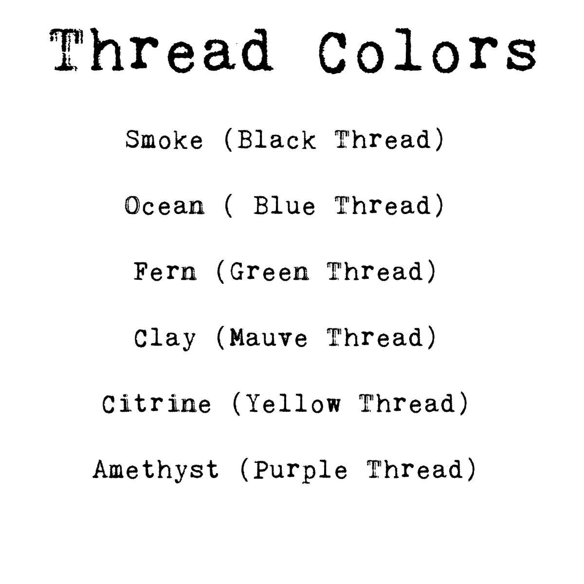 Thread color options list showing smoke (black thread), ocean (blue thread), fern (green thread), clay (mauve thread), citrine (yellow thread), and amethyst (purple thread).
