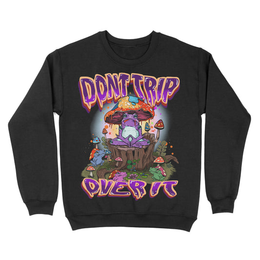 Black crewneck sweatshirt with a graphic print featuring a mushroom, plants, and the text 'DON'T TRIP OVER IT'.