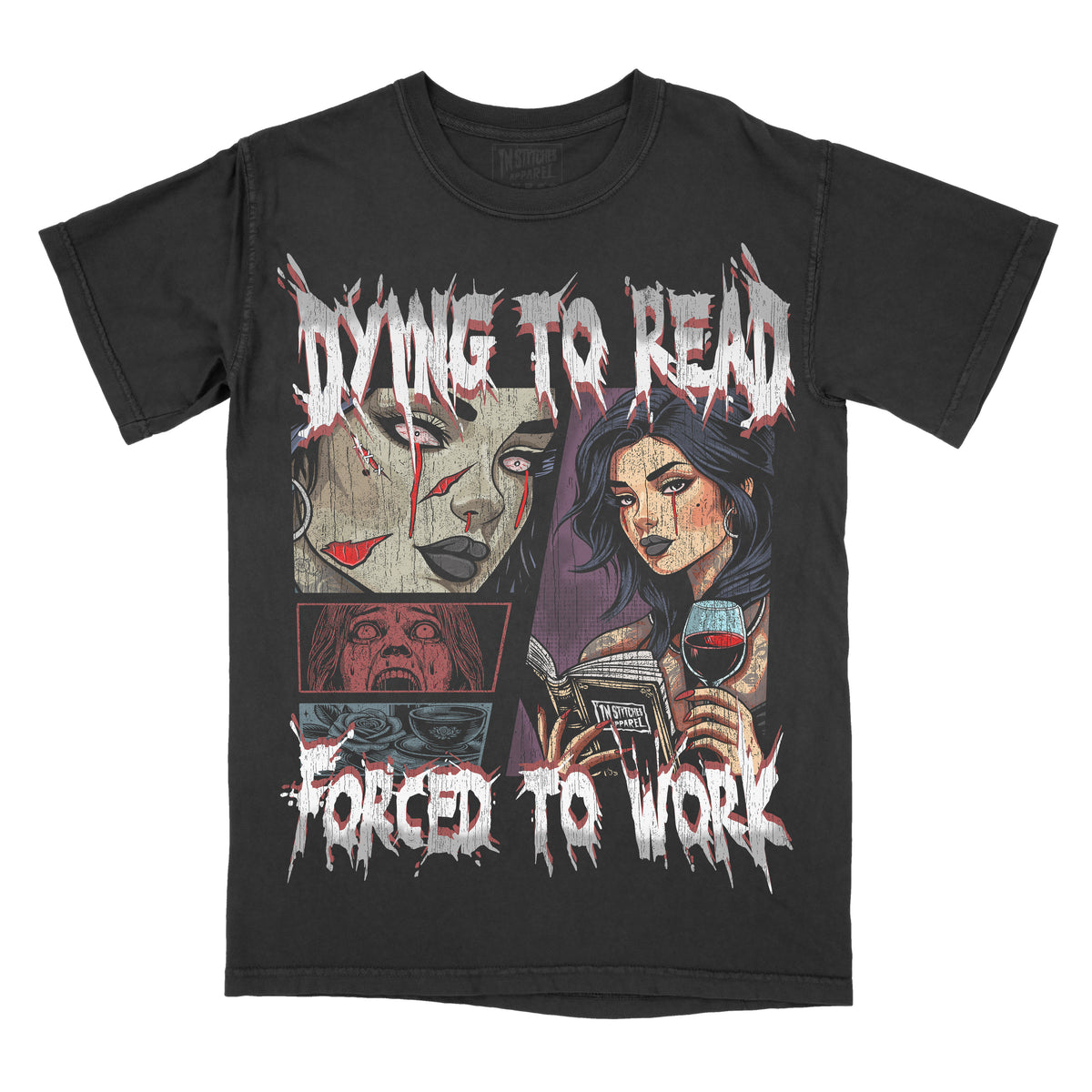Black graphic t-shirt featuring the phrase “Dying to Read, Forced to Work” with illustrated gothic-style women, horror-themed imagery, and a distressed graphic design.